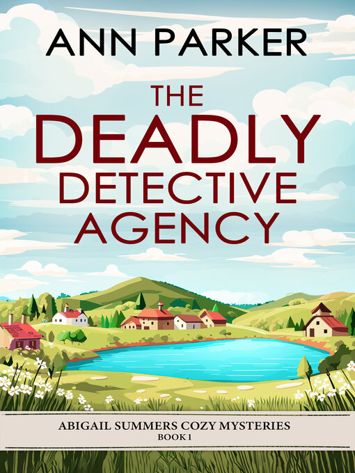 Title details for The Deadly Detective Agency by Ann Parker - Wait list